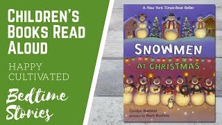 Snowmen at Christmas Book for Kids  Christmas Books for Kids  Childrens Books Read Aloud [upl. by Schulze]