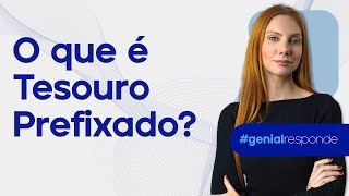 O que é Tesouro Prefixado  GenialResponde [upl. by Chadbourne665]