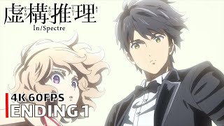 InSpectre  Ending 1 4K 60FPS  Creditless  CC [upl. by Kirshbaum895]