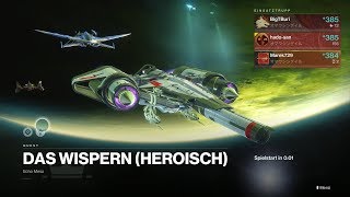 Destiny 2406 Das Wispern quotHeroischquot quotWispern des Wurms Katalysatorquot quotLIVE Aufnahmequot HDPS4 [upl. by Ellinad]