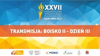 XVII Olimpiada Młodzieży w Sportach Letnich  Darłowo 2021 Transmisja Boisko II Dzień III [upl. by Lleira]