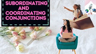 Subordinating and coordinating conjunctions English module subordinatingEnglish melc based [upl. by Eeram]