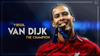 Virgil Van Dijk 2019 ▬ The Champion ● Tackles Defensive Skills amp Goals  HD [upl. by Lemmueu]