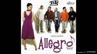 Allegro Band  Samo jedna  Audio 2007 [upl. by Blas]