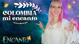 ENCANTO  Colombia Mi Encanto  Hitomi Flor Cover [upl. by Ynahpets]