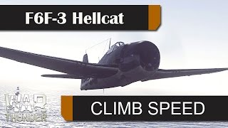 F6F3 Hellcat Climb speed War Thunder Extra stats [upl. by Ynaffat]