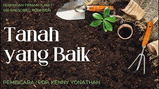 Ibadah Malam Puji Doa Jumat15 MARET 2024Tema TANAH YANG BAIK [upl. by Deegan]