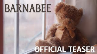 Barnabee  Teaser Trailer [upl. by Eibmab]