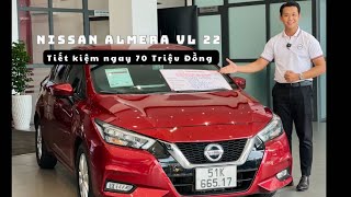 Nissan Almera VL 22  Tiết kiệm ngay 70 Triệu khi rước Almera VL 22 lướt [upl. by Moulden]