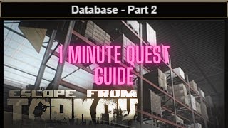 Database Part 2 Escape From Tarkov Under A Minute Quest Guide Interchange Ragman eft [upl. by Aneala463]