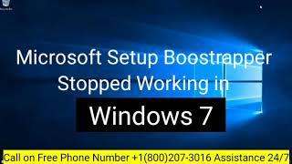 How to Fix Microsoft Setup Bootstrapper has Stopped Working in Windows 7 [upl. by Vonny46]