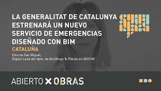 La Generalitat de Catalunya estrenará un nuevo SEM diseñado con BIM  AXO Episodio 19 [upl. by Atter645]