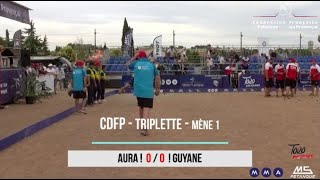 CDF Promotions  Triplette  Castelnaudary  8ième de finale  Aura VS Guyane 13072024 [upl. by Nylasoj605]