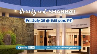 Courtyard Shabbat 726 [upl. by Razaile]