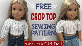 How to sew American Girl or 18quot Doll Crop Top Shirt  FREE Pattern [upl. by Nanci]