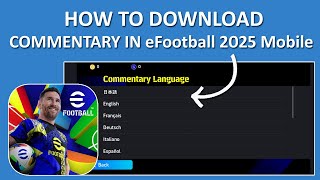 How To Download Commentary In eFootball 2025 Mobile [upl. by Ahsietal]