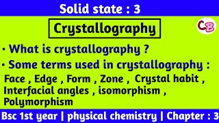 Crystallography  Some terms used in crystallography  Solid state  Bsc 1st year physical chemistry [upl. by Assilana]