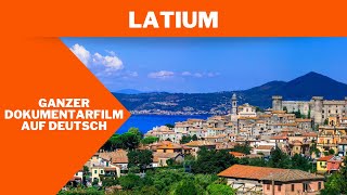 Latium  Ganzer Dokumentarfilm  Deutsch HD [upl. by Acireed]