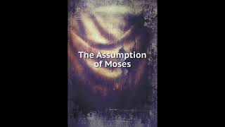 The Assumption of Moses Full Audiobook [upl. by Barbie112]