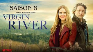 Virgin River Saison 6 Bande annonce VO à venir Trailer Netflix [upl. by Eziechiele7]