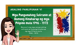 Araling Panlipunan 6 Mga Pangunahing Suliranin at Hamon na Kinaharap ng mga Pilipino mula 19421972 [upl. by Cozza130]