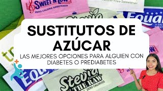 Sustitutos de azúcar  ¿Cuál es el mejor endulzante para personas con diabetes  Anel bienestar [upl. by Allina]