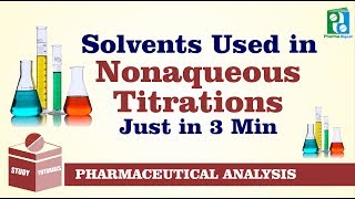 Non Aqueous Titration  Solvents Used In Non Aqueous Titration  Levelling Effect  Analysis [upl. by Gwynne]