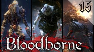 Bloodborne  Три босса подземной чаши Птумеру 15 [upl. by Summers]