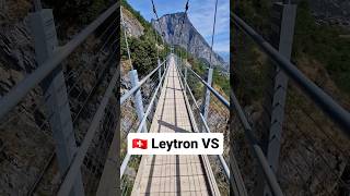 🇨🇭🌉 La passerelle à Farinet à Leytron près de Saillon dans le BasValais entre Sion et Martigny [upl. by Iggep]