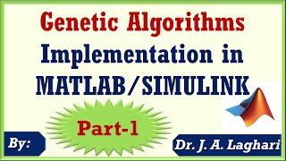 How to Implement Genetic Algorithms in MATLABSIMULINK Software Part 1  Dr J A Laghari [upl. by Aile]