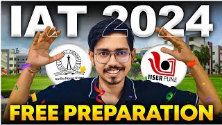 IAT 2024 FREE Preparation  IISc IISERs amp IIT Madras [upl. by Ketchan912]