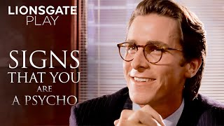 Signs that you a psycho  American Psycho  Christian Bale  Willem Dafoe  lionsgateplay [upl. by Yenatirb810]