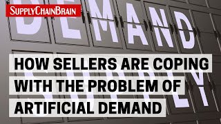 How Sellers Are Coping With the Problem of Artificial Demand [upl. by Nosaes180]