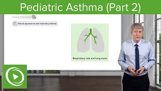 Childhood Asthma Clinical Presentation – Pediatric Pulmonology  Lecturio [upl. by Annecorinne]