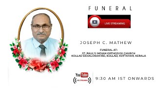 Funeral Live  Joseph C Mathew  930 AM IST [upl. by Yci]