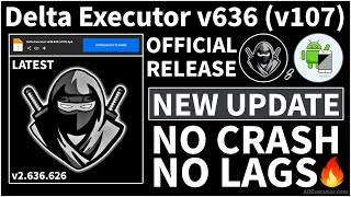 Official Update Delta Executor v636 v107 New Version  Best Roblox Executor Latest Release 2024 [upl. by Esorylime]