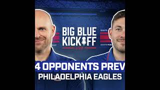 Big Blue Kickoff Live 717  2024 Opponents Preview Philadelphia Eagles [upl. by Malloy]