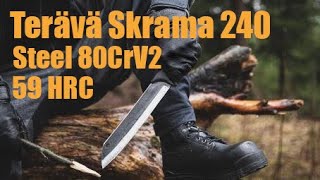 Terävä Skrama 240 Carbon Steel 80CrV2 59 HRC Sharpened blade 25° 36° unboxing and first cutting test [upl. by Valina]