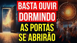 EXERCÍCIO DA LEI DA ATRAÇÃO PARA DORMIR COM AS PORTAS ABERTAS PARA ABUNDÂNCIA SAÚDE E FELICIDADE [upl. by Olivia]