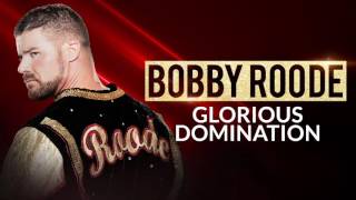 Bobby Roode WWENXT Theme Song  Glorious Domination Official Theme 2016 [upl. by Alyar226]