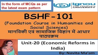 BSHF 101 UNIT20 Economic Reforms in India भारत में आर्थिक सुधार [upl. by Bianka472]