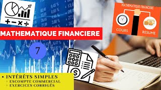 Mathématiques Financières Partie 7  intérêt simples Escompte commercial [upl. by Ivory]