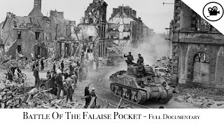 Battlefield  Battle Of The Falaise Pocket  Full Documentary [upl. by Ynohtnael]