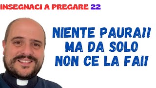 22 Niente paura [upl. by Garry]