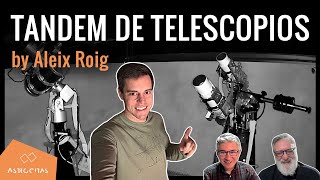 RETOS y BENEFICIOS de usar telescopios en TANDEM [upl. by Johm]