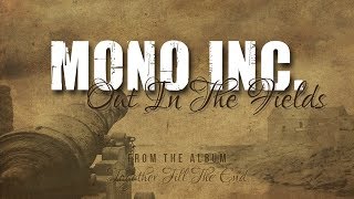 MONO INC  Out In The Fields Official Lyric Video [upl. by Danell]