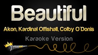 Akon Kardinal Offishall Colby ODonis  Beautiful Karaoke Version [upl. by Currey754]