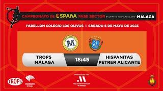 FASE SECTOR CAMPEONATO ESPAÑA DHJ BALONMANO TROPS MÁLAGA VS HISPANITAS PETRER ALICANTE [upl. by Jago]