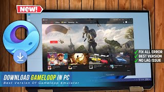 How To Download Gameloop Emulator in PC and Laptop  Gameloop Install in PC 2024 [upl. by Aniakudo]