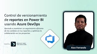 Control de versionamiento de reportes en Power BI usando Azure DevOps [upl. by Flip107]